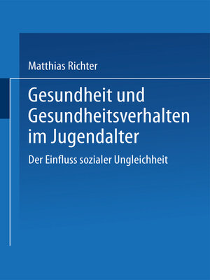 cover image of Gesundheit und Gesundheitsverhalten im Jugendalter